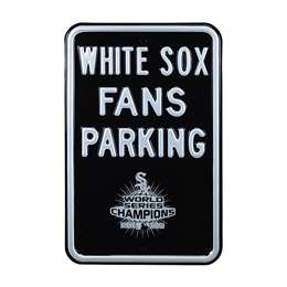 Chicago White Sox Steel Parking Sign with Logo-WHITE SOX/FANS w/WS2005   