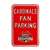 St Louis Cardinals Steel Parking Sign with Logo-FAN PARKING w/WS Logo    