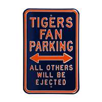 Detroit Tigers Steel Parking Sign-ALL OTHER FANS EJECTED    