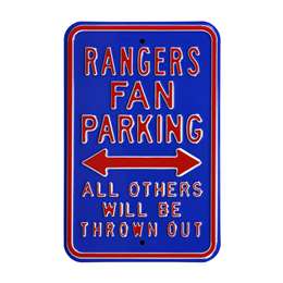 Texas Rangers Steel Parking Sign-ALL OTHER FANS THROWN OUT   