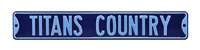 Tennessee Titans Steel Street Sign-TITANS COUNTRY    