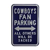 Dallas Cowboys Steel Parking Sign-ALL OTHERS WILL BE SACKED   