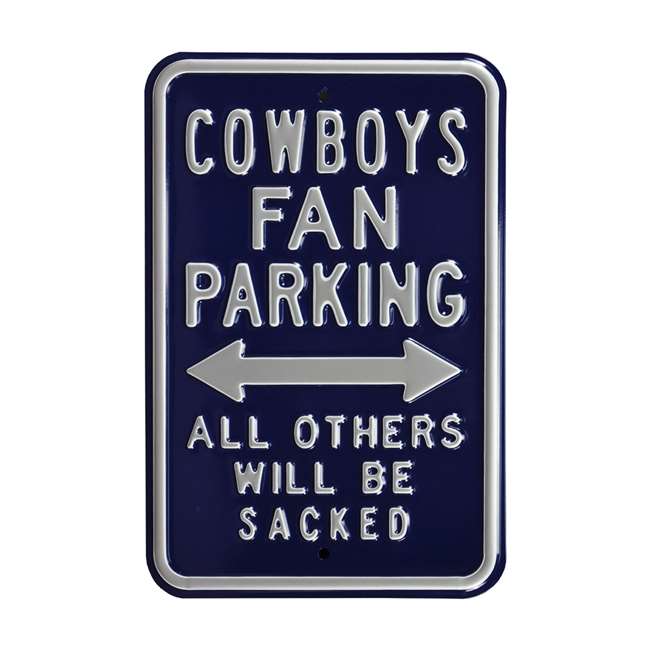 Dallas Cowboys Steel Parking Sign-ALL OTHERS WILL BE SACKED   