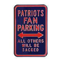 New England Patriots Steel Parking Sign-ALL OTHERS WILL BE SACKED   