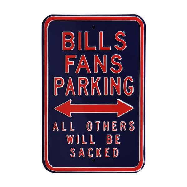 Buffalo Bills Steel Parking Sign Throwback Colors-ALL OTHERS WILL BE SACKED   