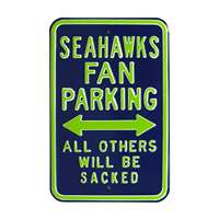 Seattle Seahawks Steel Parking Sign-ALL OTHERS WILL BE SACKED   