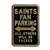 New  Orleans Saints Steel Parking Sign-ALL OTHERS WILL BE SACKED   