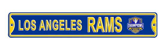Los Angeles Rams Super Bowl LVI Champions Steel Street Sign 6 x 36 inches 