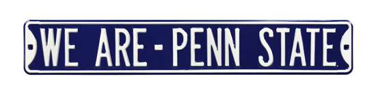 Penn State Nittany Lions Steel Street Sign-WE ARE -- PENN STATE    