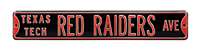 Texas Tech Red Raiders Steel Street Sign-TEXAS TECH RED RAIDERS AVE on Black    