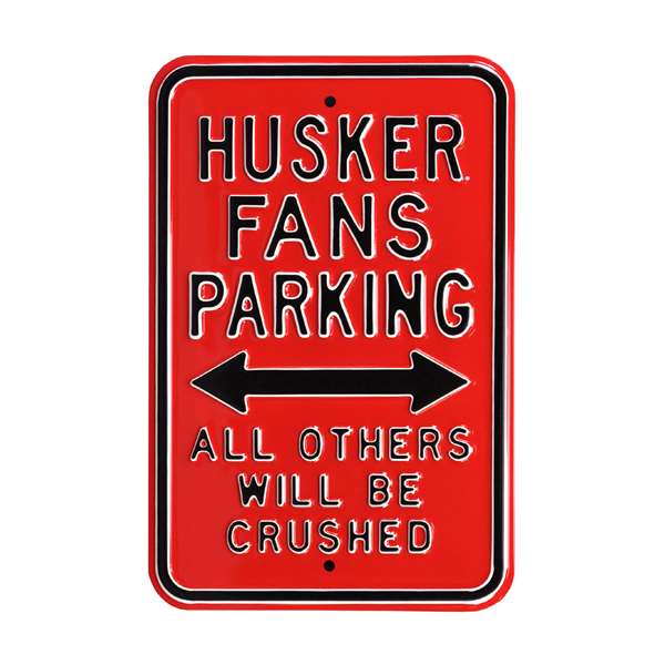 Nebraska Cornhuskers Steel Parking Sign-All Others Crushed   