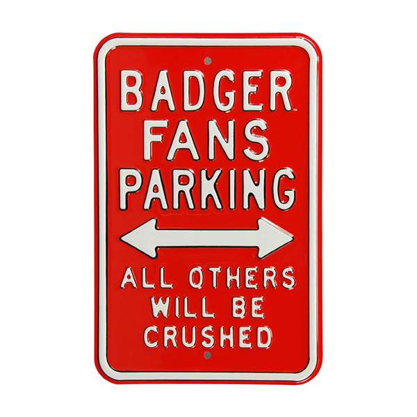 Wisconsin Badgers Steel Parking Sign-All Others Crushed   