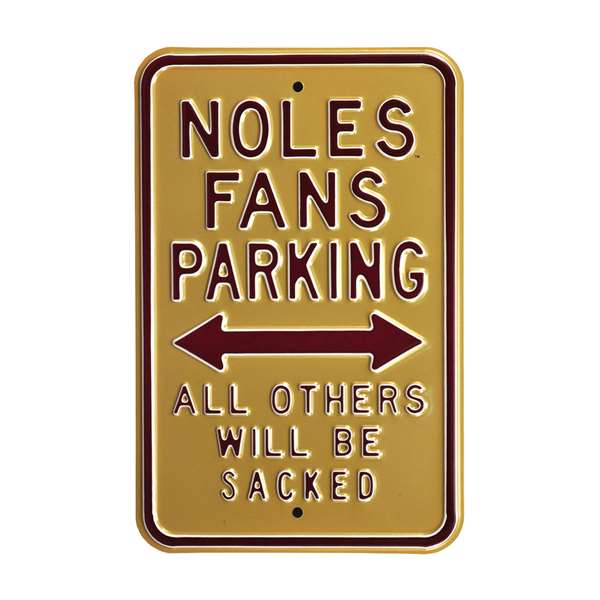 Florida State Seminoles Steel Parking Sign-All Others Sacked   