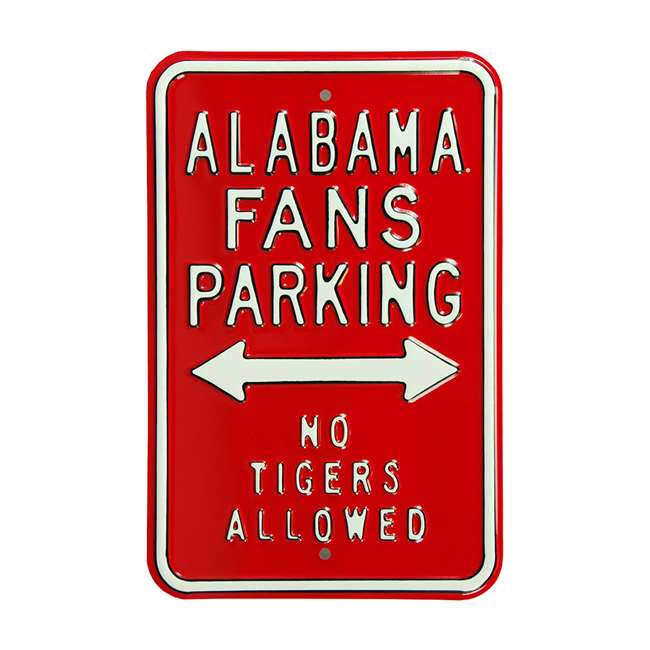 Alabama Crimson Tide Steel Parking Sign-No Tigers   