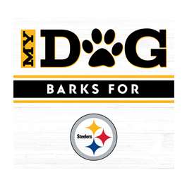 Pittsburgh Steelers My Dog Barks White Wall Art