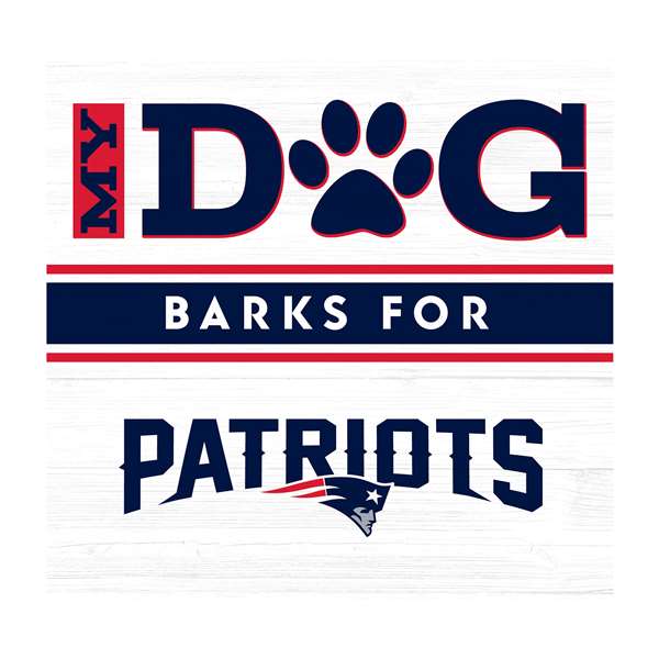 New England Patriots My Dog Barks White Wall Art