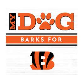 Cincinnati Bengals My Dog Barks White Wall Art