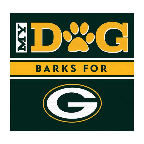 Green Bay Packers My Dog Barks Green Wall Art