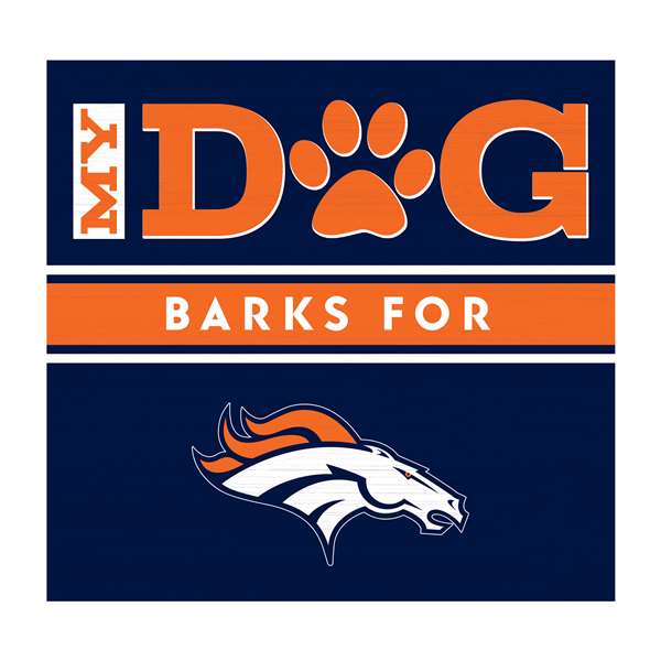 Denver Broncos My Dog Barks Navy Wall Art