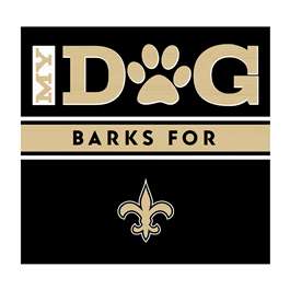 New Orleans Saints My Dog Barks Black Wall Art