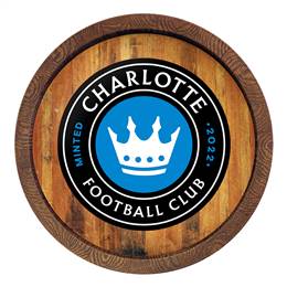 Charlotte FC: "Faux" Barrel Top Sign  