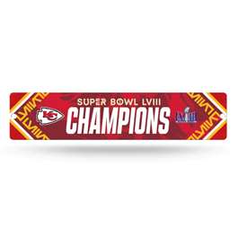 Kansas City Chiefs Super Bowl LVIII Champions Plastic Street Sign 