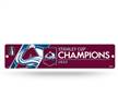 Colorado Hockey Avalanche 2022 Stanley Cup Champions Plastic Street Sign  