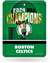 Boston Celtics 2024 NBA Finals Champions Metal Parking Sign