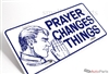 Prayer Changes Things Aluminum License Plate