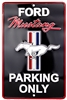 Ford Mustang Parking Only Black/Red 8" x 12" Metal Novelty Sign