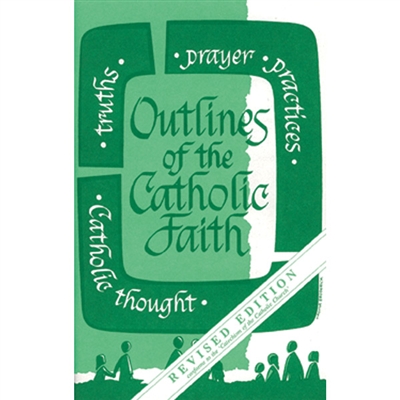 Outlines of the Catholic Faith