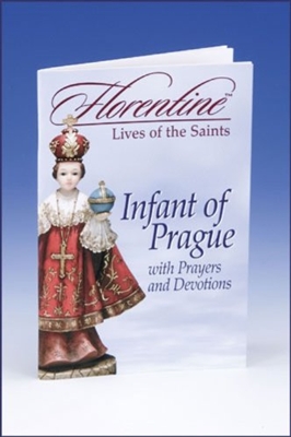 Infant of Prague with Prayers and Devotions (Florentine Lives of the Saints)