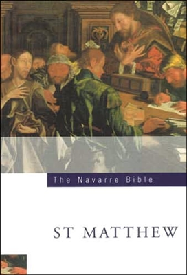 Navarre Bible, The: St. Matthew