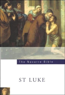 Navarre Bible, The: St. Luke