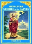 Miniature Stories of the Saints (Book One)
