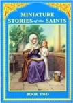 Miniature Stories of the Saints (Book Two)