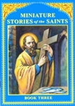 Miniature Stories of the Saints (Book Three)