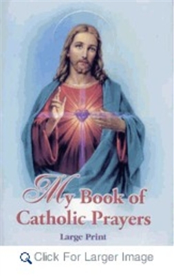 My Book of Catholic Prayers (Large Print)