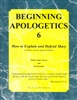 Beginning Apologetics 6: How to Explain and Defend Mary