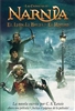 El LeÃ³n, La Bruja y el Ropero (The Lion, the Witch, and the Wardrobe) (Spanish Edition)