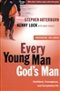 Every Young Man, God's Man: Confident, Courageous, and Completely His