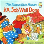 Berenstain Bears and a Job Well Done, The