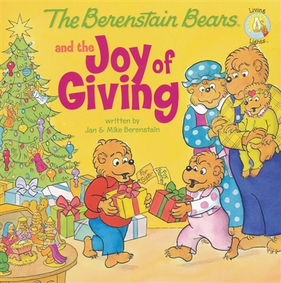 Berenstain Bears and the Joy of Giving, The