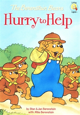 Berenstain Bears Hurry to Help, The