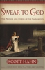 Swear to God: The Promise and Power of the Sacraments