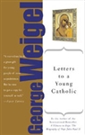 Letters to a Young Catholic 2nd Edition