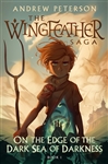 Wingfeather Saga Book 1: On the Edge of the Dark Sea of Darkness