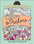 Color the Psalms: An Adult Coloring Book for Your Soul