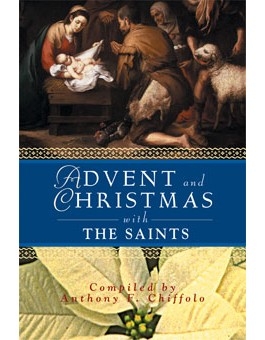 Advent and Christmas with the Saints