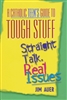 Catholic Teen's Guide to Tough Stuff, A: Straight Talk, Real Issues